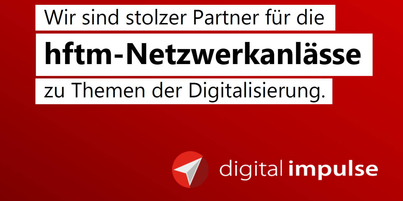 Stolzer Partner für die hftm-Netzwerkanlässe